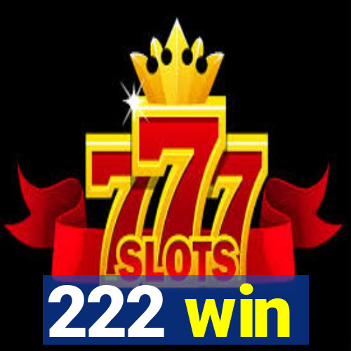 222 win